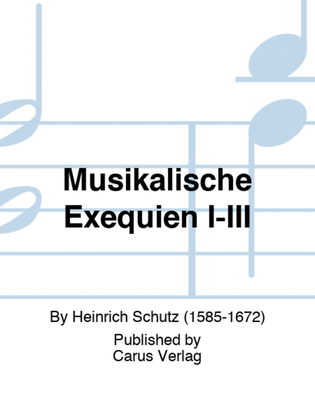 Musikalische Exequien, Part I