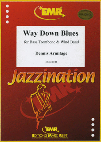 Way Down Blues by Dennis Armitage Concert Band - Sheet Music