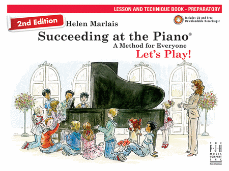 Succeeding at the Piano, Lesson and Technique Book (with CD) Preparatory