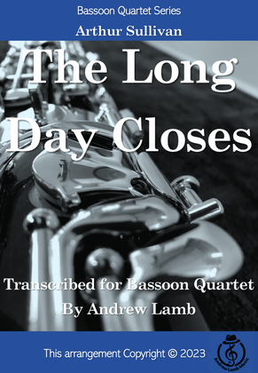 The Long Day Closes (arr. for Bassoon Quartet)