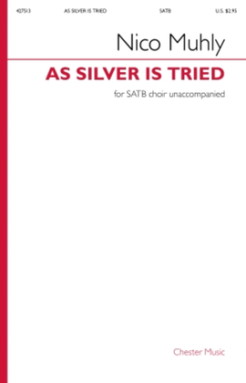 As Silver Is Tried
