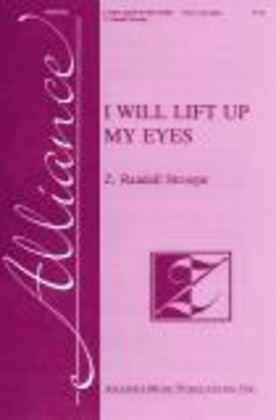 Book cover for I Will Lift Up My Eyes