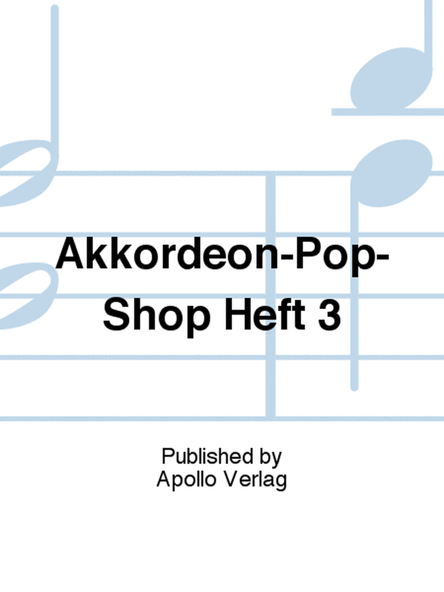 Akkordeon-Pop-Shop Heft 3