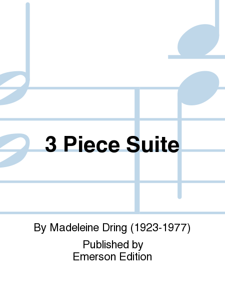 Madeleine Dring: 3 Piece Suite