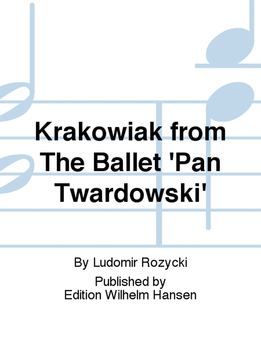 Krakowiak from The Ballet 'Pan Twardowski'