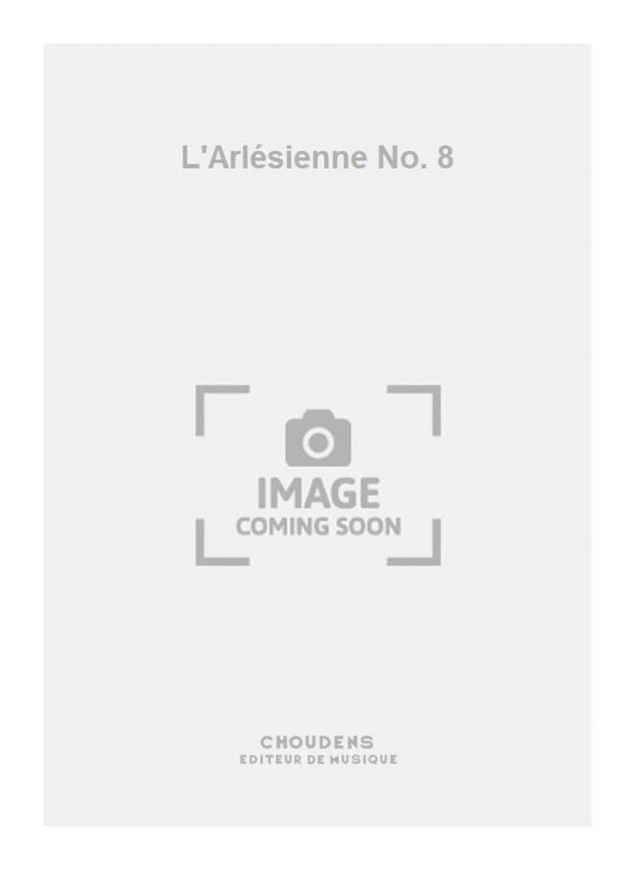 L'Arlésienne No. 8 L'Arlésienne No. 8 Piano Solo scores gallery preview page 1