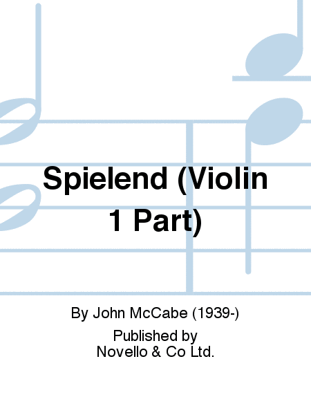 Spielend (Violin 1 Part)