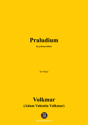 Book cover for Volkmar-Praludium,in g sharp minor,for Piano