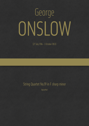 Book cover for Onslow - String Quartet No.19 in F sharp minor, Op.46 No.1
