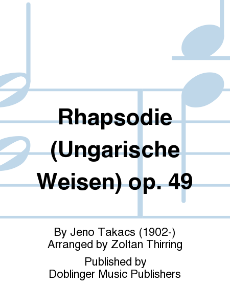 Rhapsodie (Ungarische Weisen) op. 49