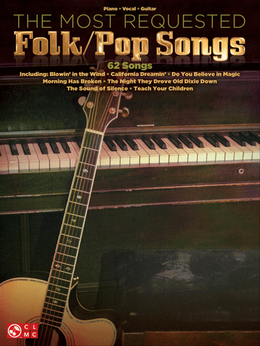 The Most Requested Folk/Pop Songs Piano, Vocal, Guitar scores gallery preview page 1