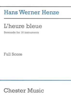 Hans Werner Henze: L'Heure Bleue Full Score