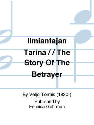 Book cover for Ilmiantajan Tarina / / The Story Of The Betrayer