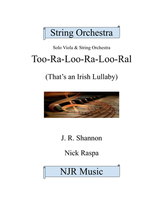 Too-ra-loo-ra-loo-ral, That's an Irish Lullaby (Viola with String Orchestra) Full Set