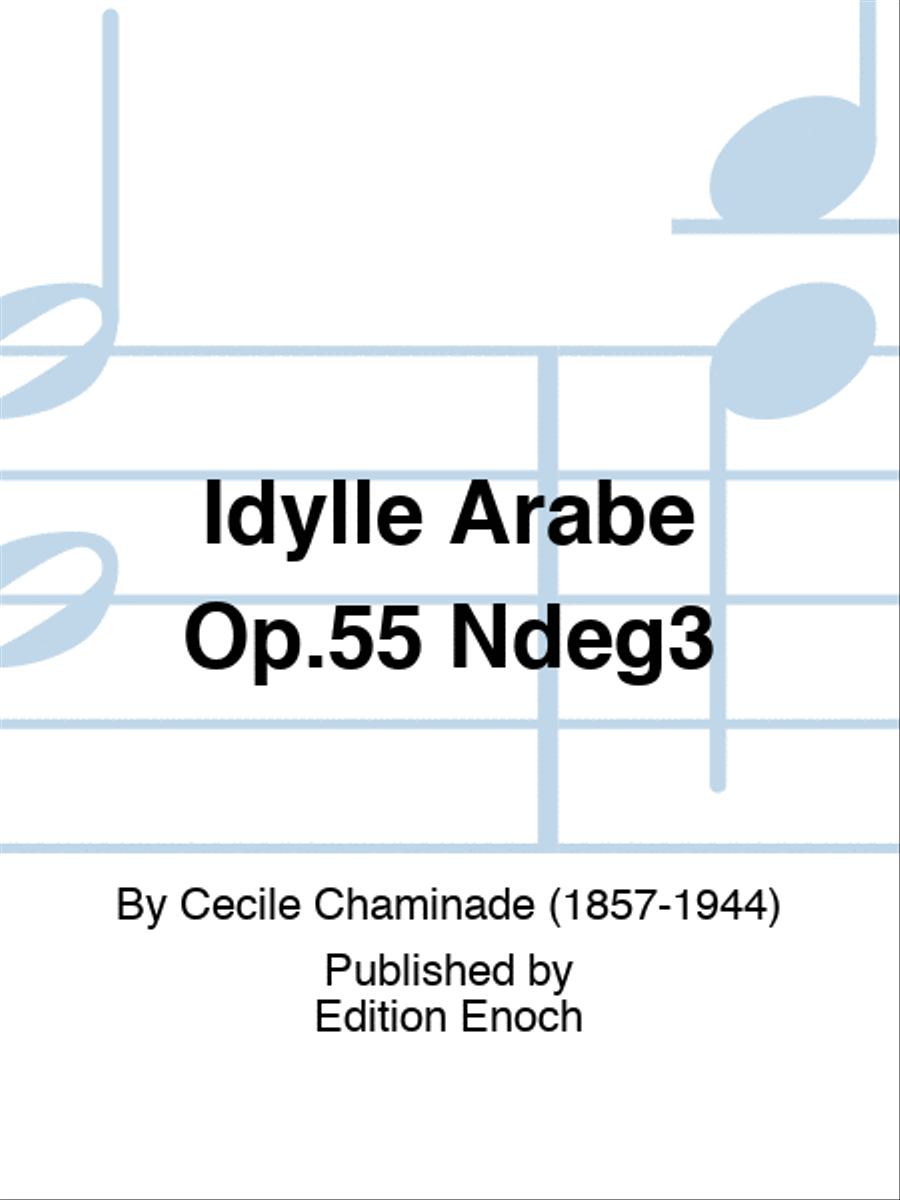 Idylle Arabe Op.55 N°3 Piano Solo scores gallery preview page 1