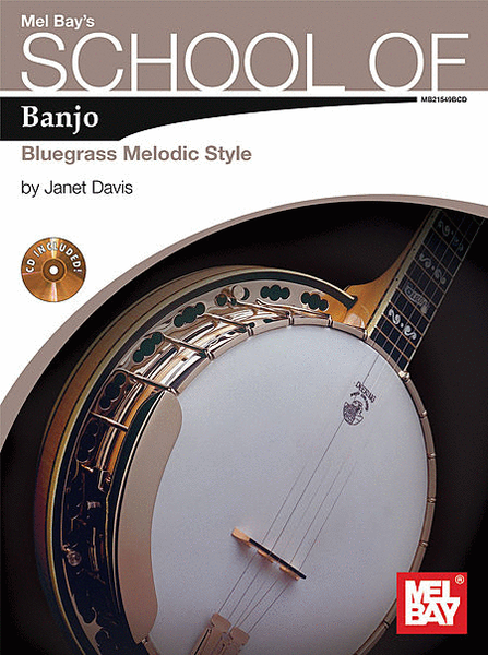 School of Banjo: Bluegrass Melodic Style