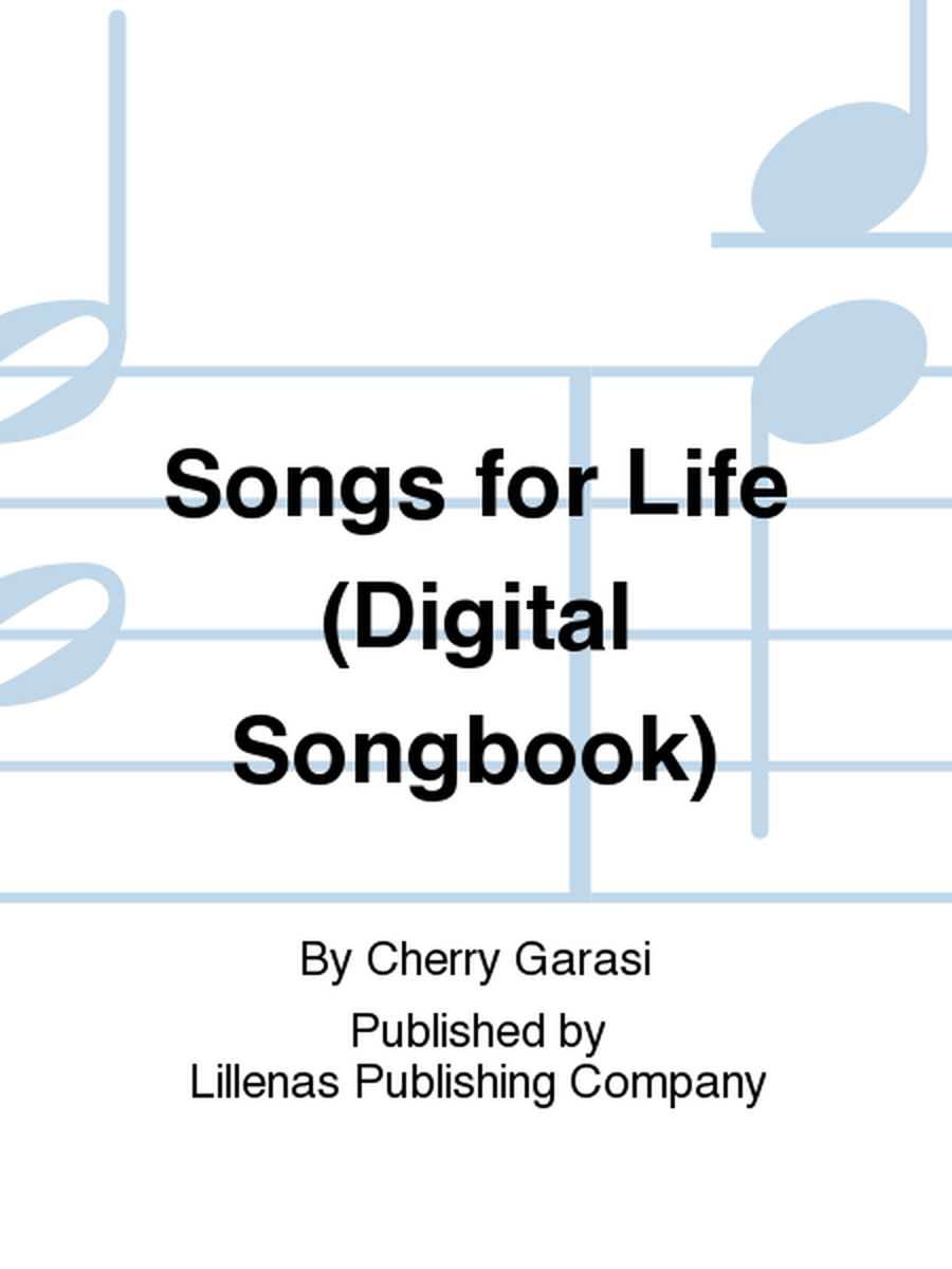 Songs for Life (Digital Songbook)