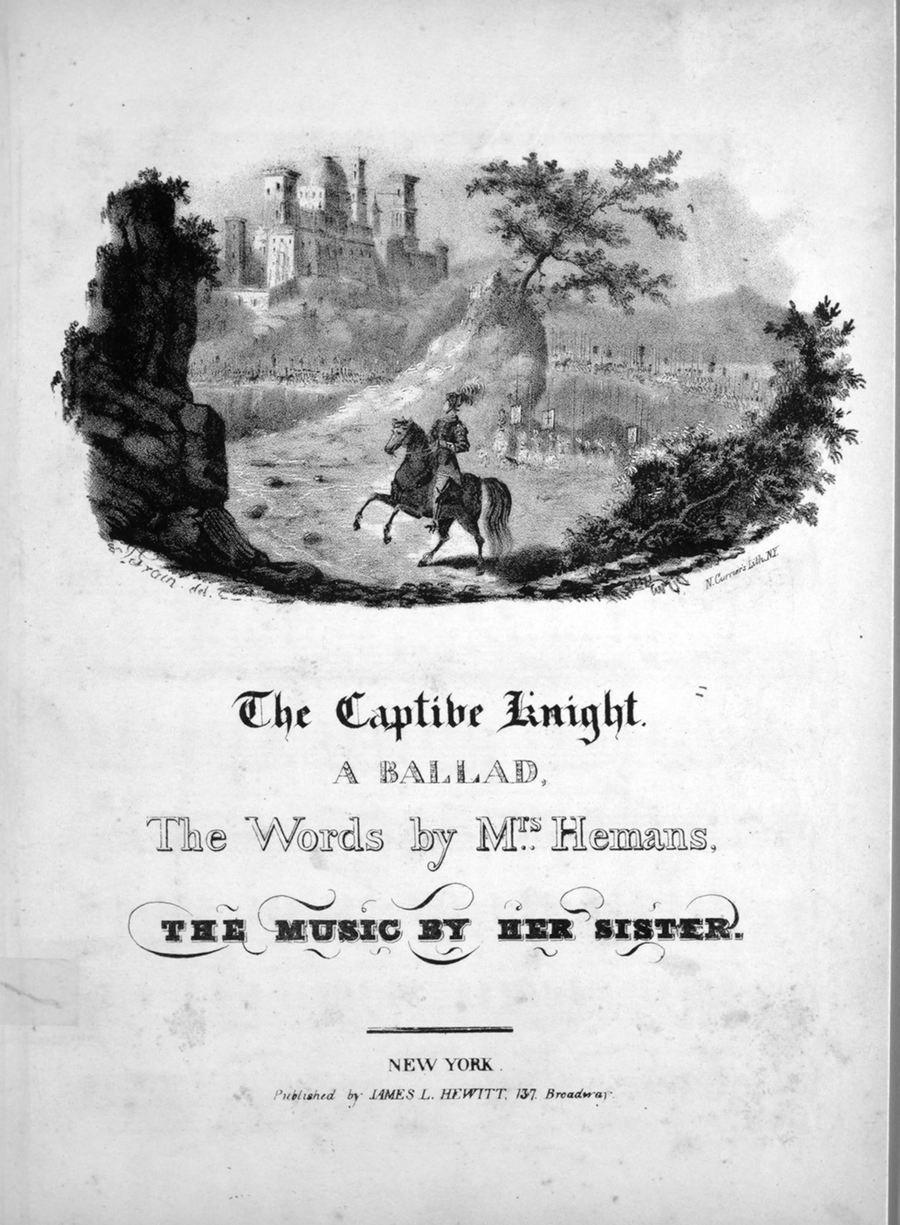 The Captive Knight. A Ballad