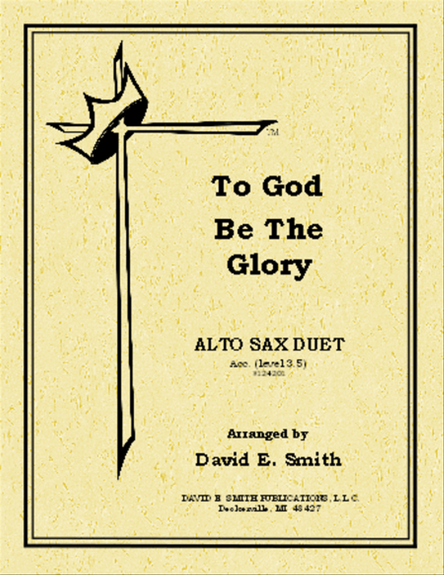 To God Be The Glory by Fanny J. Crosby Woodwind Duet - Sheet Music