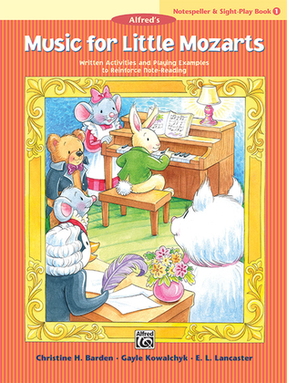 Book cover for Music for Little Mozarts Notespeller & Sight-Play Book, Book 1