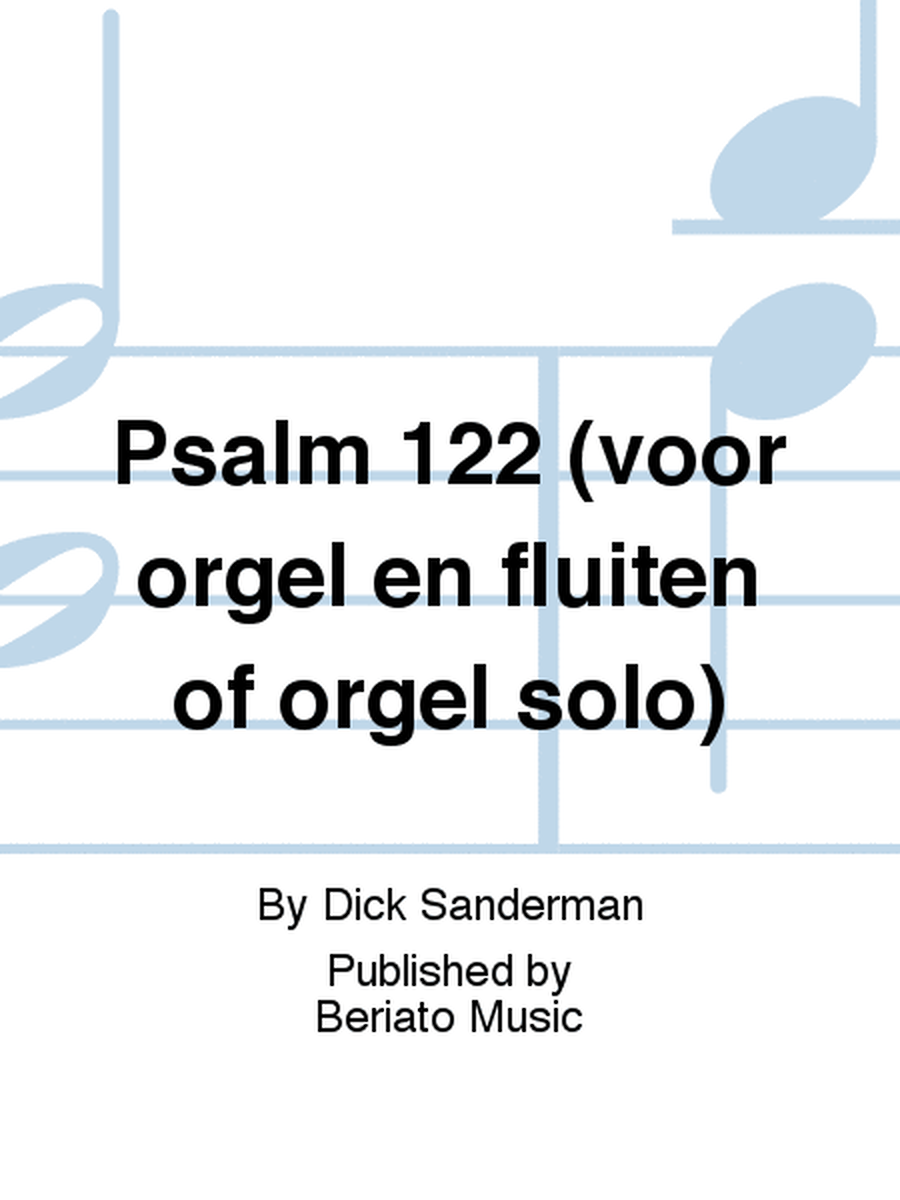 Psalm 122 (voor orgel en fluiten of orgel solo)