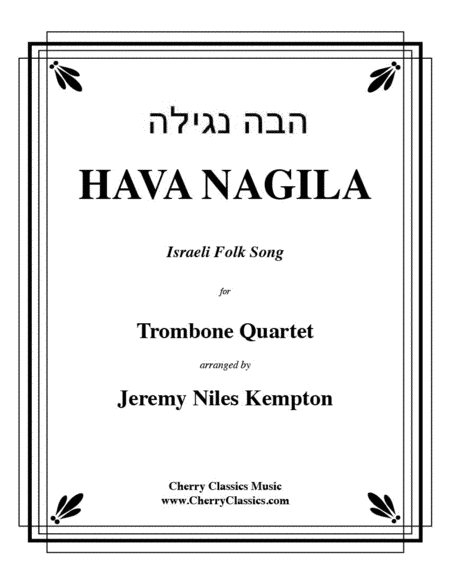 Hava Nagila Israeli Folk Song for Trombone Quartet