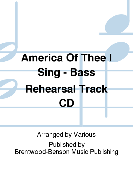 America Of Thee I Sing - Bass Rehearsal Track CD