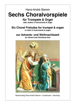 Six Choral Preludes for Advent & Christmas for trumpet & organ