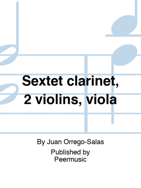 Sextet clarinet, 2 violins, viola