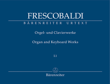 Organ and Keyboard Works, Vol. I.1 (New Edition)