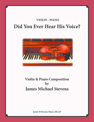 Did You Ever Hear His Voice - Vioin & Piano