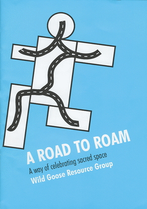 A Road to Roam: A Way of Celebrating Sacred Space