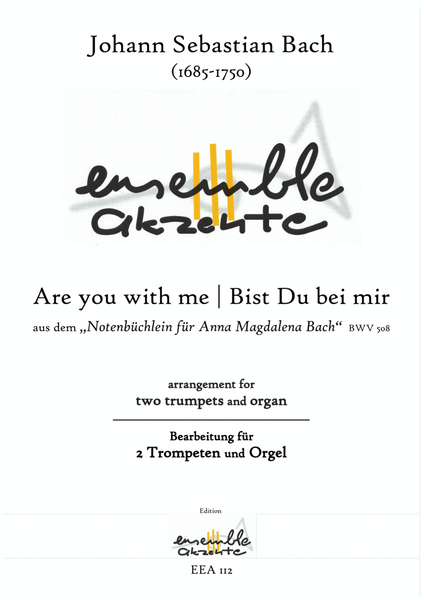 Be you with me / Bist Du bei mir from BWV 508 - arrangement for two trumpets and organ image number null
