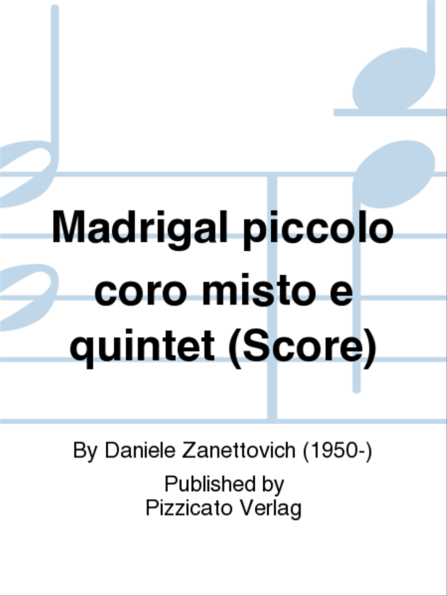 Madrigal piccolo coro misto e quintet (Score) Choir scores gallery preview page 1