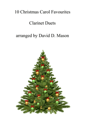 Book cover for 10 Christmas Carol Favourites for Clarinet Duet and Piano