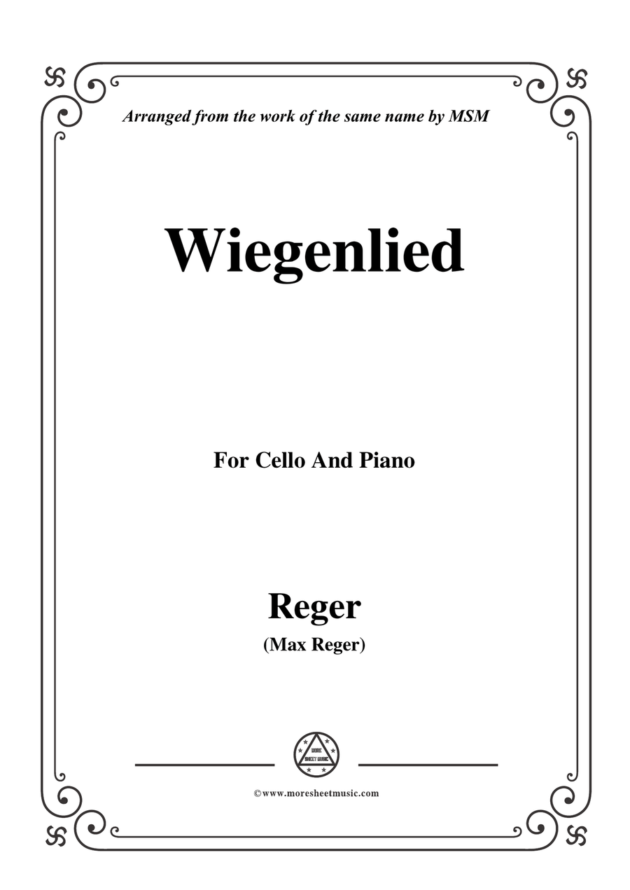 Reger-Wiegenlied,for Cello and Piano