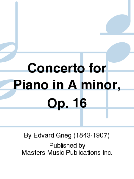 Concerto for Piano in A minor, Op. 16