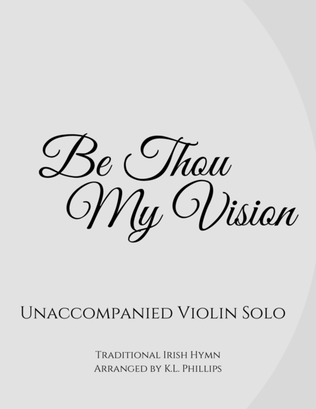 Book cover for Be Thou My Vision - Unaccompanied Violin Solo