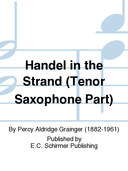 Handel in the Strand (Tenor Saxophone Part)