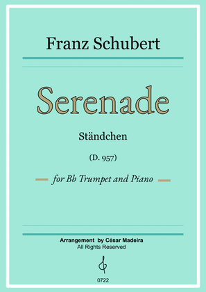 Book cover for Serenade (D.975) by Schubert - Bb Trumpet and Piano (Full Score and Parts)