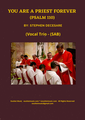You Are A Priest Forever (Psalm 110) (Vocal Trio - (SAB)