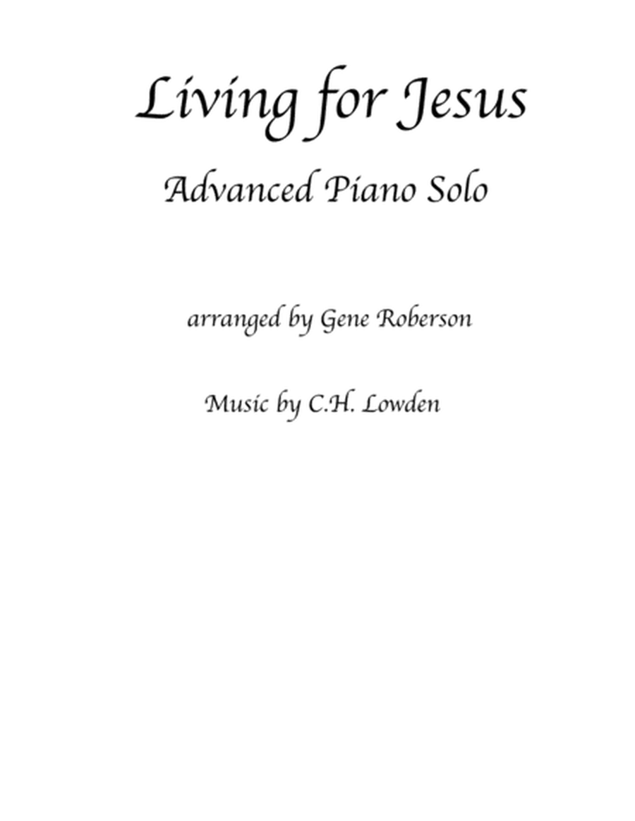 Living For Jesus (Hymn) Advanced Piano Solo