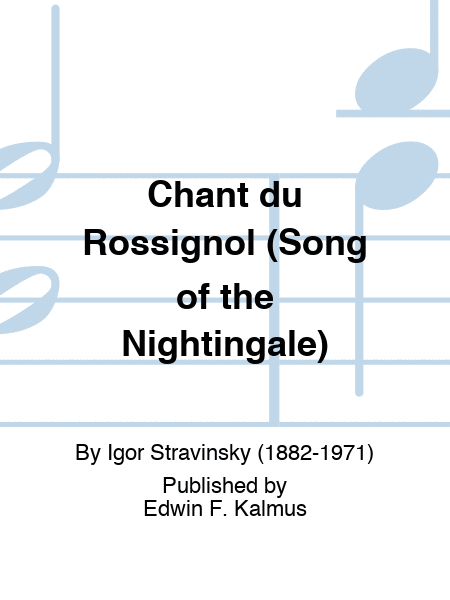 Chant du Rossignol (Song of the Nightingale)