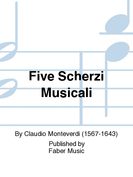 Five Scherzi Musicali
