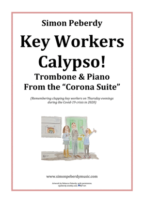 Key Workers Calypso for Trombone and Piano from the Corona Suite by Simon Peberdy