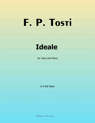 Ideale, by Tosti, in G flat Major
