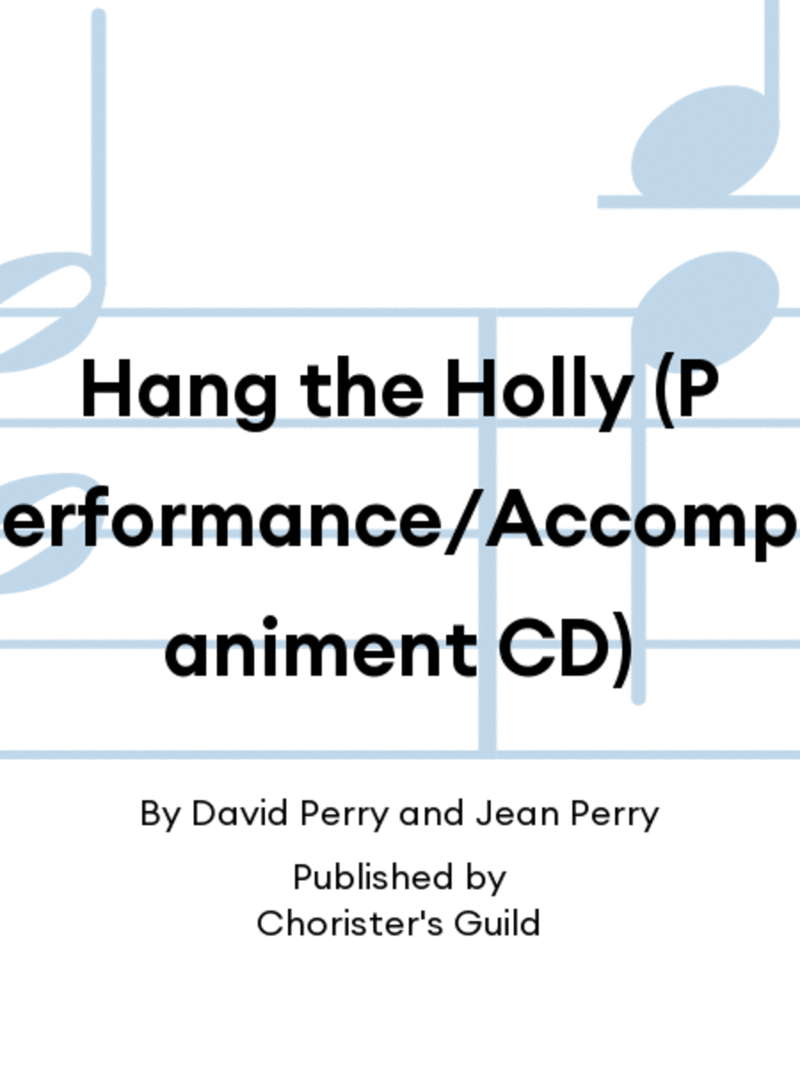 Hang the Holly - Demo/Accompaniment Recording Accompaniment CD scores gallery preview page 1