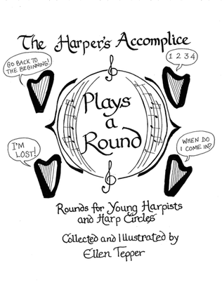 The Harper's Accomplice Play a Round