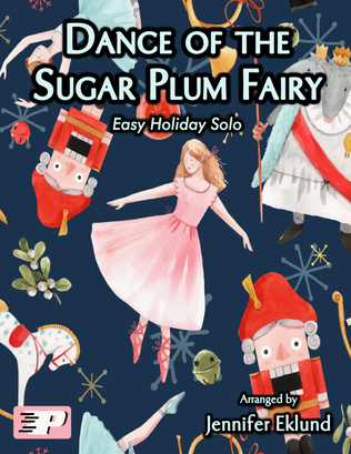 Book cover for Dance of the Sugar Plum Fairy (Easy Piano Solo)