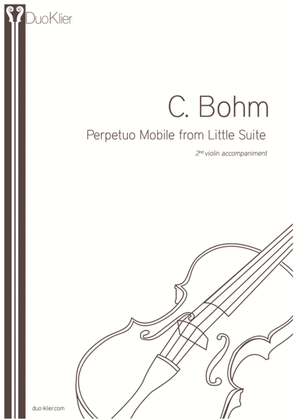 Book cover for Bohm - Perpetuo Mobile from Little Suite, 2nd violin accompaniment